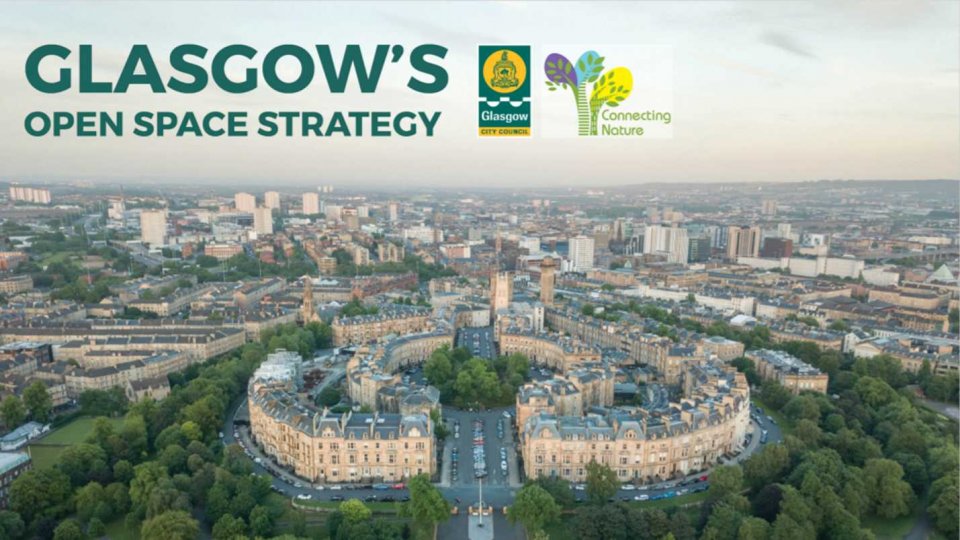 Figure 1. Glasgow's Open Space Strategy showcasing how nature-based solutions can be interwoven into the city's urban fabric