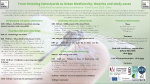 From Greening Schoolyards to Urban Biodiversity: Theories and Case Studies (COOLSCHOOLS European Project Conference) From Greening Schoolyards to Urban Biodiversity: Theories and Case Studies (COOLSCHOOLS European Project Conference)