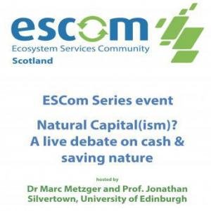 ESCom Scotland: Natural Capital(ism)? A live debate on cash and saving nature