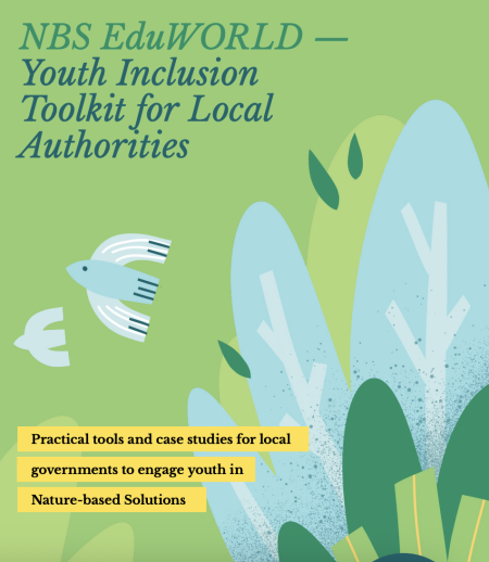 NbS EduWORLD Youth Inclusion Toolkit for Local Authorities - Toolkit cover with green background and blue plants and birds over the top
