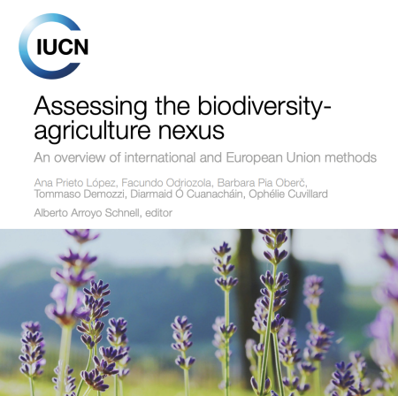 Assessing the biodiversity-agriculture nexus : an overview of international and European Union methods